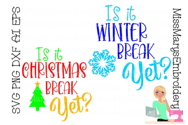 When is Break? SVG MissMarysEmbroidery 