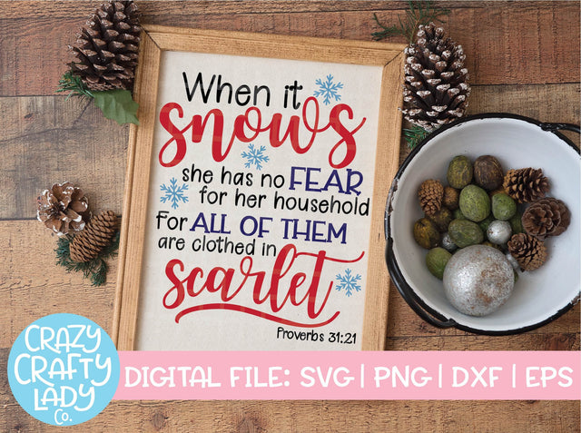 When It Snows, She Has No Fear for Her Household | Christmas SVG Cut File SVG Crazy Crafty Lady Co. 