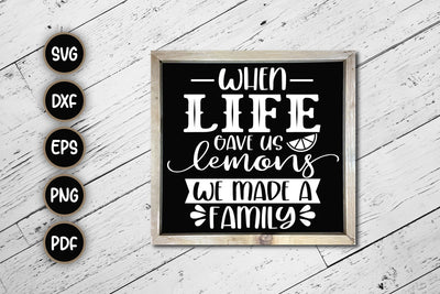 When Life Gave Us Lemons We Made A Family SVG SVG CraftLabSVG 
