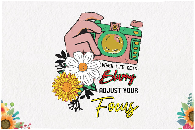 When Life Gets Blurry Adjust Your Focus Sublimation Sublimation Jagonath Roy 