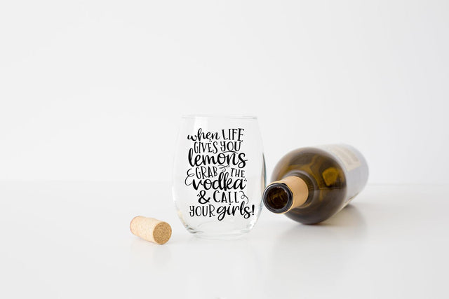 When Life Gives you Lemons Grab The Vodka & Call Your Girls svg SVG Simply Cutz 