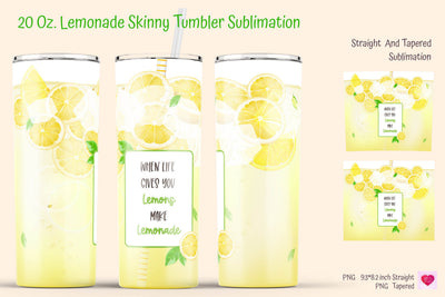 When Life Gives You Lemons. Lemonade 20 Oz Skinny Tumbler Sublimation Sublimation Kseniia designer 