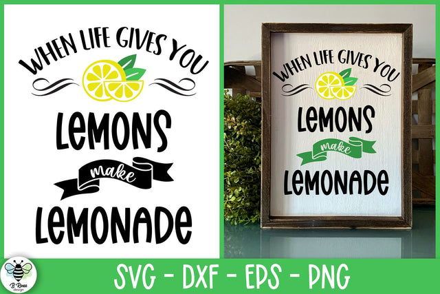 When Life Gives You Lemons Make Lemonade SVG | Summer Cut File SVG B Renee Design 