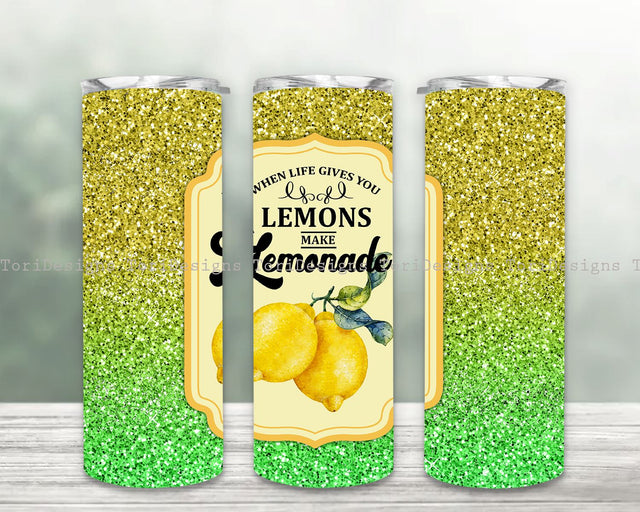 When Life Gives You Lemons Make Lemonade Tumbler Sublimation Designs Downloads Sublimation ToriDesigns 