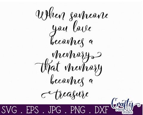 When Someone Becomes A Memory SVG SVG Crafty Mama Studios 