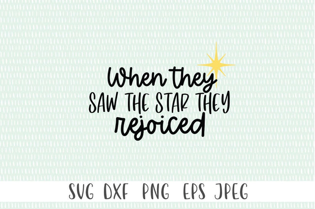 When They Saw The Star They Rejoiced SVG - Matthew 2:10 SVG Simply Cutz 