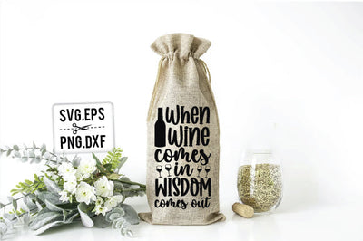 When Wine Comes In Wisdom Comes Out SVG SVG Creativeart88 