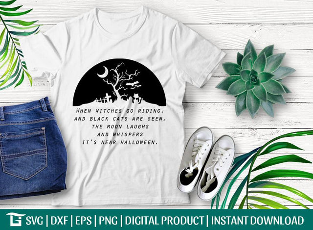 When Witches Go Riding Svg Cut File, Kids Halloween, Black Cat Are Seen Svg, Tshirt Design, SVG ETC Craft 