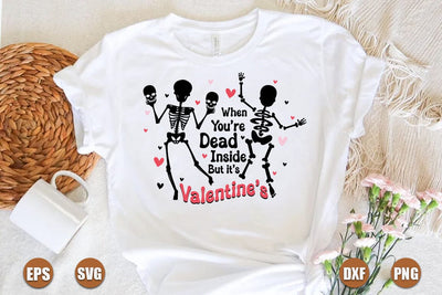 When you are dead inside but its valentines svg SVG FiveStarCrafting 