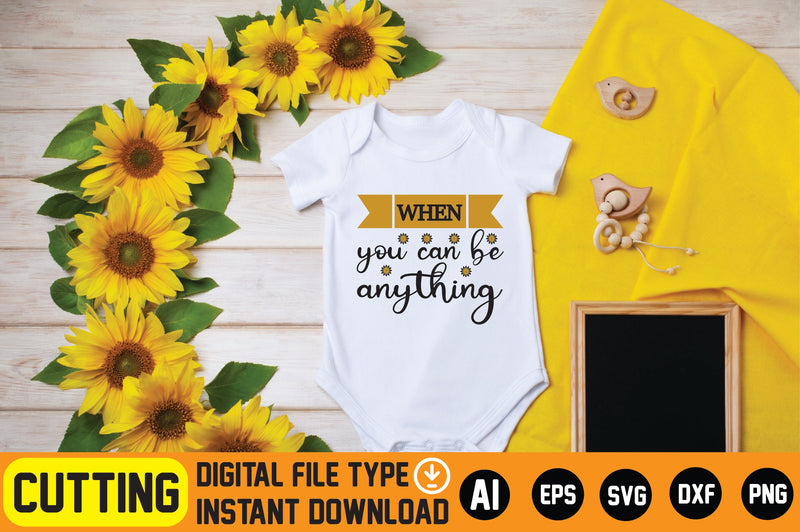 When You Can Be Anything SVG CraftlabSvg29 