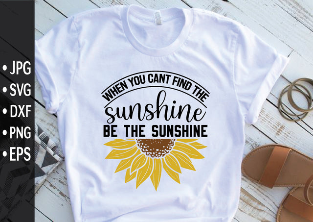 when you can't find the sunshine be the sunshine SVG md faruk hossain 