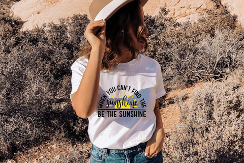 When You Can't Find The Sunshine Be the Sunshine SVG Pickled Thistle Creative 