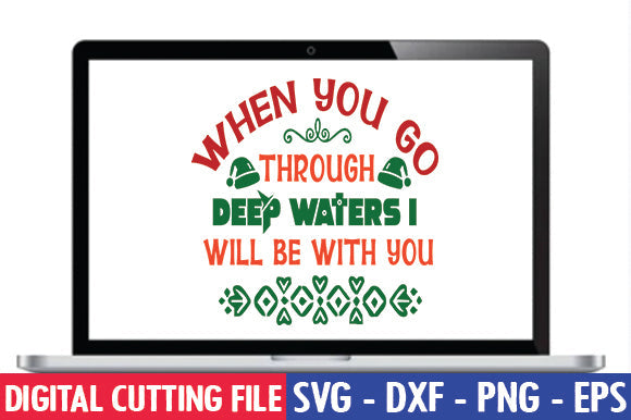 When you go through deep waters I will be with you SVG SVG thesvgfactory 