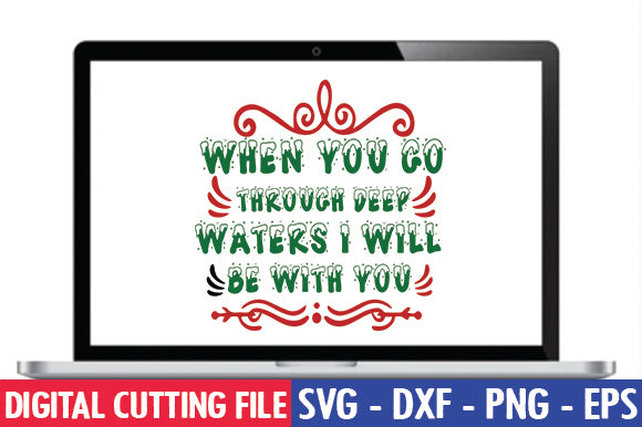 When you go through deep waters I will be with you SVG thesvgfactory 
