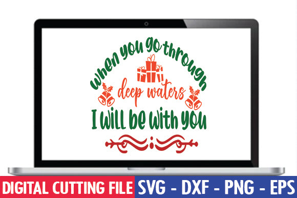When you go through deep waters I will be with you SVG thesvgfactory 
