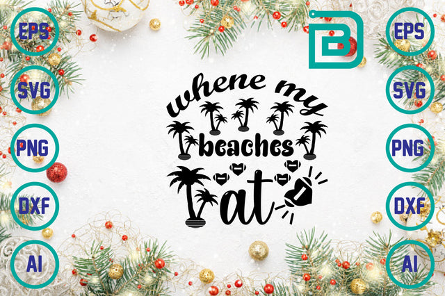 Whene My Beaches At SVG Craftlabsvg24 