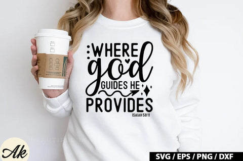 Where god guides he provides isaiah 58:11 SVG SVG akazaddesign 