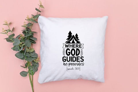 Where god guides he provides isaiah 58:11 SVG SVG DESIGNISTIC 