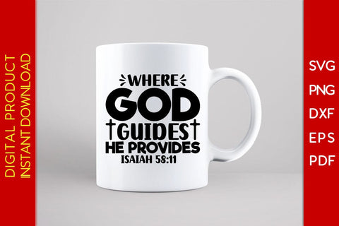Where God Guides He Provides Isaiah Christian SVG PNG PDF Cut File SVG Creativedesigntee 