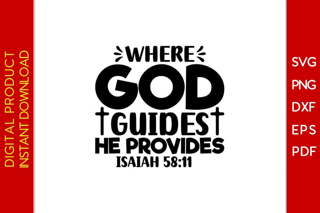 Where God Guides He Provides Isaiah Christian SVG PNG PDF Cut File SVG Creativedesigntee 