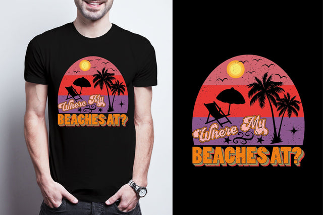 Where My Beaches at? Sublimation SVGArt 