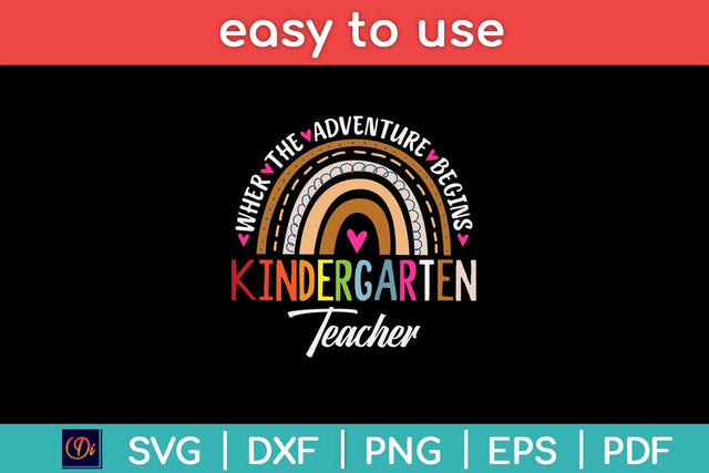 Where The Adventure Begins Kindergarten Teacher Rainbow Svg Design SVG artprintfile 