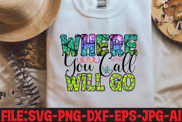 Where You Call Will Go Sublimation Sublimation MStudio 