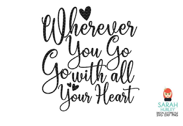 Wherever You Go SVG Sarah Hurley 
