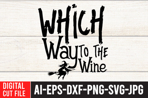 Which Way to the Wine SVG Cut File SVG BlackCatsMedia 