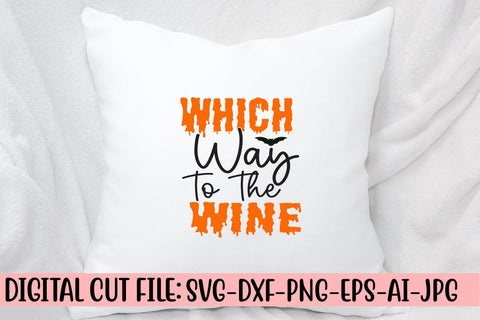 Which Way To The Wine SVG Cut File SVG Syaman 