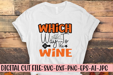 Which Way To The Wine SVG Cut File SVG Syaman 