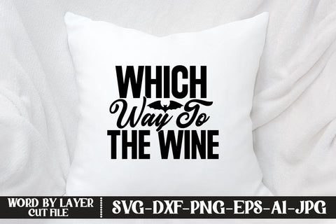 Which Way To The Wine SVG DESIGN SVG MStudio 