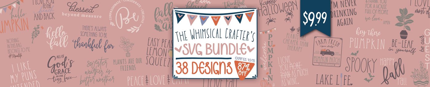 Whimsical Crafter's SVG Bundle