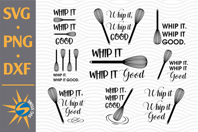 Whip It Good SVG, PNG, DXF Digital Files Include SVG SVGStoreShop 