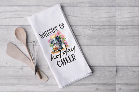 Whipping Up Holiday Cheer Mixer Towel Sublimation Sublimation Jagonath Roy 