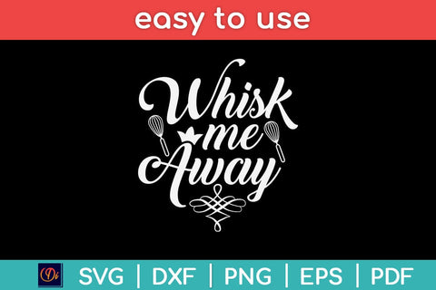 Whisk Me Away Svg Design SVG artprintfile 