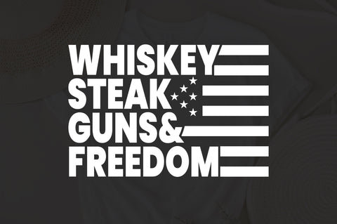 Whiskey Steak Guns Freedom SVG, Patriotic mens svg, July 4th Cut File, Patriotic Saying, Military USA Flag, dxf eps png, svg files Cricut SVG Fauz 