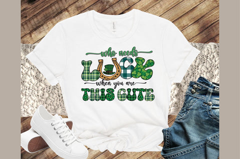 Who Needs Luck when You Are This Cute Sublimation designartist 