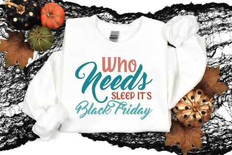 Who Needs Sleep It's Black Friday SVG Shahin alam 