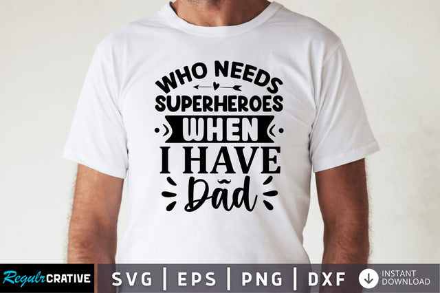 Who needssuper heroes SVG SVG Regulrcrative 