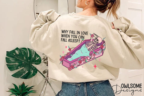 Why Fall In Love Funny Valentine PNG Sublimation Owlsome.Designs 