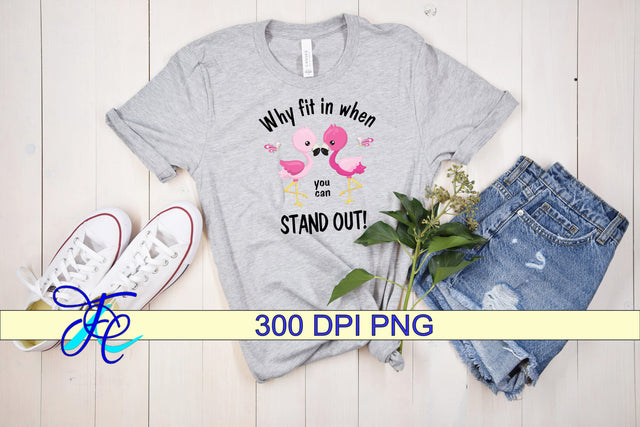 Why Fit In When You Can Stand Out Sublimation Sublimation Family Creations 