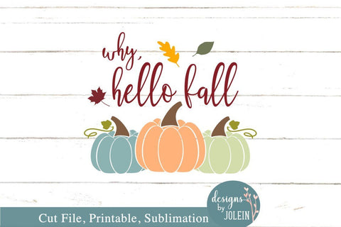 Why hello fall SVG Designs by Jolein 