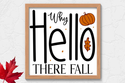 Why hello there fall SVG SVG Regulrcrative 