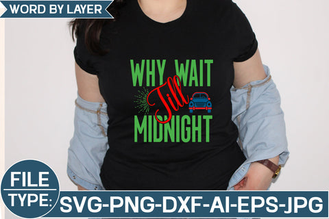 Why Wait Till Midnight SVG Cut File SVG Studio Innate 