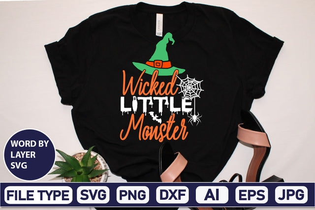 Wicked Little Monster SVG Cut File SVGs,Quotes and Sayings,Food & Drink,On Sale, Print & Cut SVG DesignPlante 503 