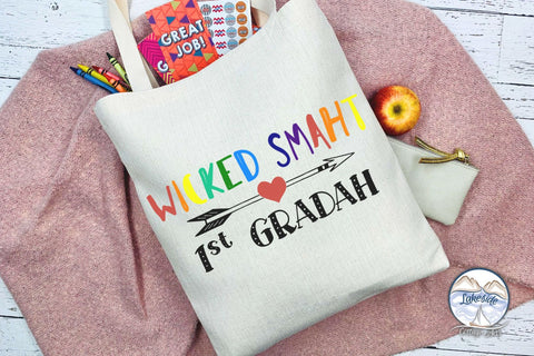 Wicked Smaht First Gradah SVG Lakeside Cottage Arts 