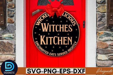 Wickedly delicious witches kitchen enchanted eats served nightly SVG SVG DESIGNISTIC 