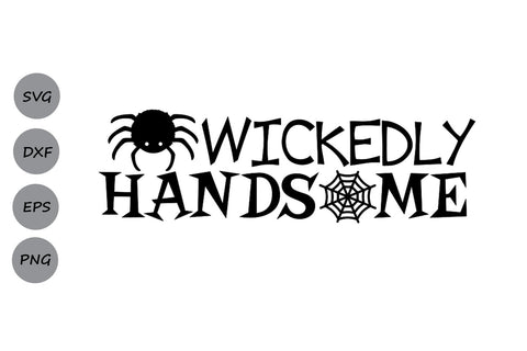 Wickedly Handsome| Halloween SVG Cutting Files SVG CosmosFineArt 