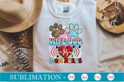 Wife Dog Mom Nurse Sublimation SVGs,Quotes and Sayings,Food & Drink,On Sale, Print & Cut SVG DesignPlante 503 